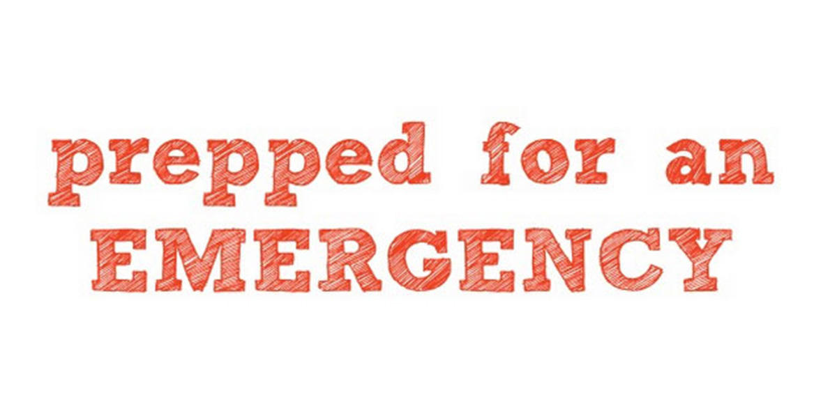 text that reads prepped for an emergency