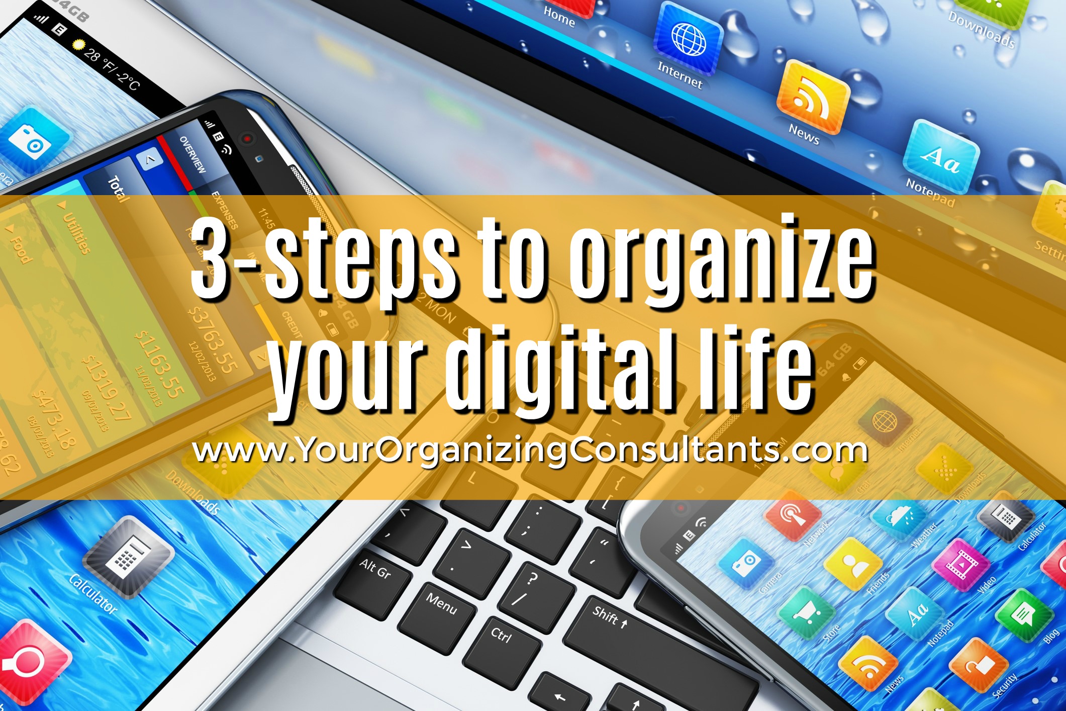 how to organize your digital life - Featured Image