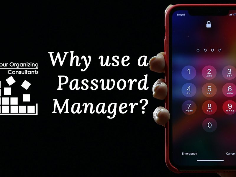 A photo of a mobile phone with text that says, why use a password manager?