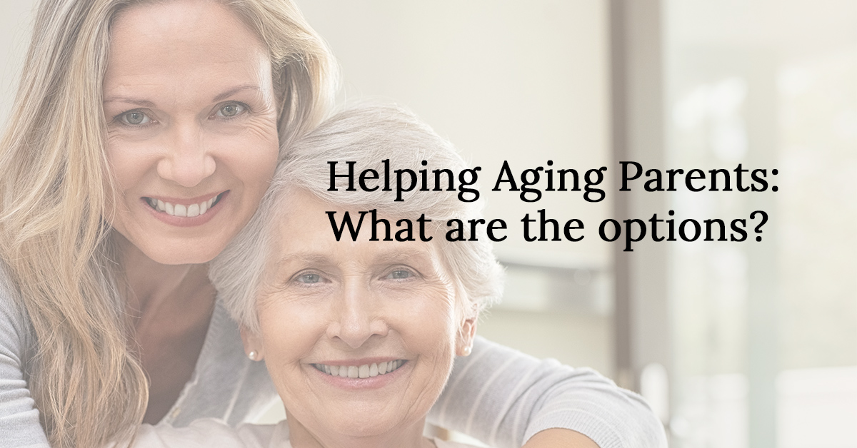 helping-aging-parents-what-are-the-options-your-organizing-consultants